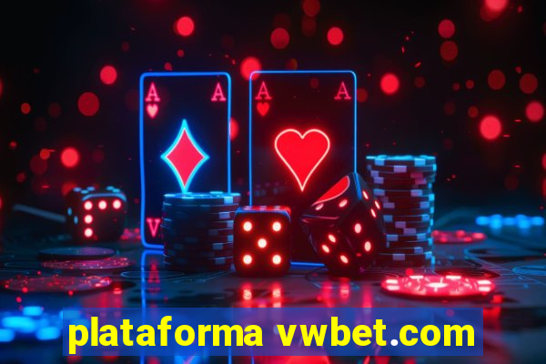 plataforma vwbet.com